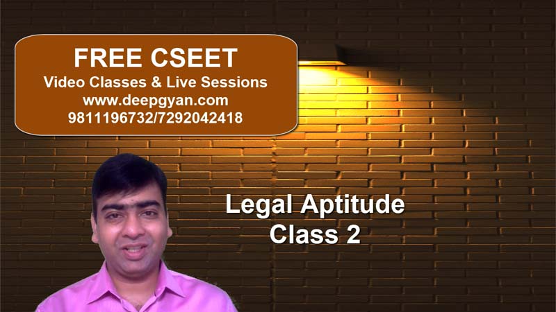 FREE CSEET Videos – Legal Aptitude Lectures – Class 2