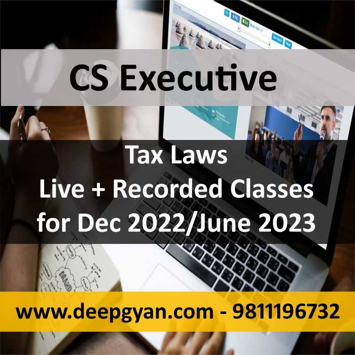 CS Executive Tax Laws Online Classes